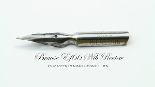 Brause EF 66 Calligraphy Nib Review by Master Penman Connie Chen [upl. by Aititel899]