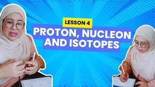 Lesson 4 Proton Nucleon amp Isotopes chemistry lesson [upl. by Arak]