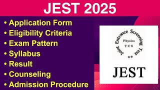 JEST 2025  Eligibility Criteria Exam Date Application form Syllabus [upl. by Spiegelman]