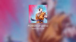 Tman Beats  POWER UP intro [upl. by Donell]