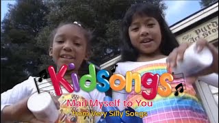 Kidsongs Mail Myself To You from Very Silly Songs Kids Songs Childrens Music Baby Songs [upl. by Asnarepse]