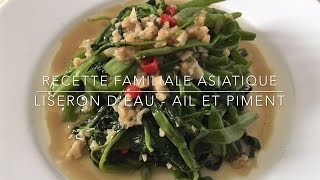 Recette  Liserons deau sautés à lail et au piment  HeyLittleJean [upl. by Eural]