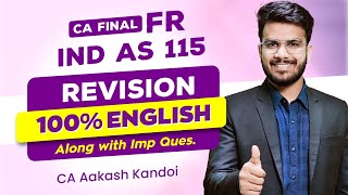 IND AS 115 Revision 100 English  CA Final FR English Revision  CA Aakash Kandoi [upl. by Rafaelita]