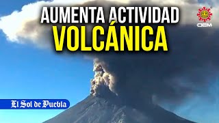 Aumenta la actividad volcánica del Popocatépetl [upl. by Pierce]