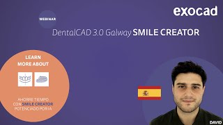 exocad Smile Creator 2021 WEBINAR  DentalCAD 30 Galway SMILE CREATOR ES [upl. by Aneles]