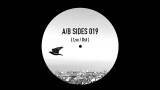 AB Sides  Lvx 019 [upl. by Nueormahc815]