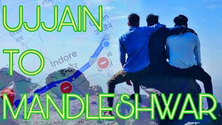 Ujjain To Mandleshwar Vlog  Ujjain Vlogs [upl. by Cartwright]