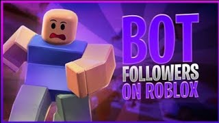 Roblox Bot Followers 2024  How To Bot Followers on Roblox  NEW METHOD FREE [upl. by Silenay]