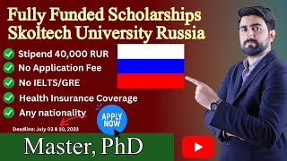 100 Fully Funded Scholarship In Russia for International StudentSkoltech UniversityMSPhD [upl. by Osswald]