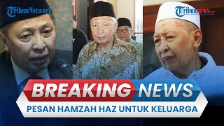 🔴BREAKING NEWS  Hamzah Haz Meninggal Dunia di Kediaman di Jaktim Pesan Terakhir Diungkap Keluarga [upl. by Ainnat101]