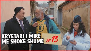 Kryetari i mirë me shokë shumë  Episodi i 13 Sezona 2 [upl. by Belshin]