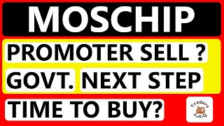 moschip share news  promoter stake sell  या अफ़वाह   govt next plan [upl. by Erroll]