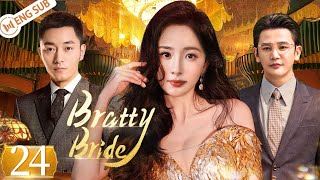 Bratty Bride EP24  Orphan girl wins the masters hearts in rich mansion  Yang Mi Li Dongxue [upl. by Alveta]