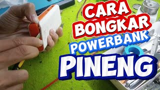 cara membuka power bank pineng powerbankrepair [upl. by Jonny126]