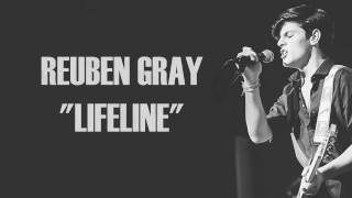 Reuben Gray  Lifeline Lyrics [upl. by Granny]