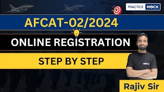 AFCAT 022024 Online Registration  Step by Step  AFCAT Form Fillup  PracticeMock [upl. by Donetta]