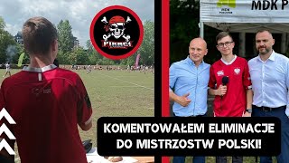 KOMENTOWAŁEM ELIMINACJE DO MISTRZOSTW POLSKI [upl. by Otis]