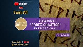 Sesión 1 Diplomado Codex Sinaítico Módulo 1 Clase 1  IESCRITERIA [upl. by Ekram226]