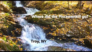 Where did the Piscawenkill go Troy ny history culture travel discovering education [upl. by Hitt255]