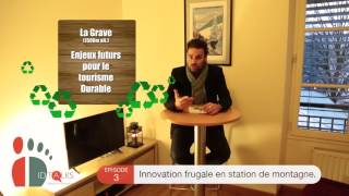 ID TALKS  EPISODE 03 – L’innovation frugale en station de montagne [upl. by Poppo]