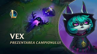 Prezentarea campionului Vex  Gameplay – League of Legends [upl. by Amyaj]