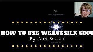 How to Use Weavesilkcom [upl. by Yaras58]