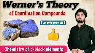 Werner Theory  Werner Theory of Coordination Compounds WernerTheory coordinationcompounds [upl. by Vandervelde]