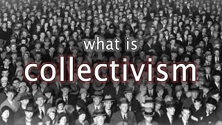 What Is Collectivism [upl. by Akiria]