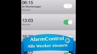 Alarm Control  Cydia Tweak  Mehrere Wecker gleichzeitig einausschalten  iPhone amp Co [upl. by Adlei]