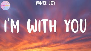 Vance Joy  Im With You Lyrics [upl. by Leamhsi]