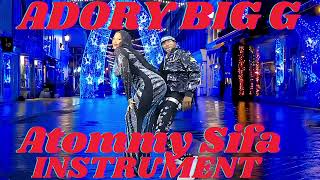 Atommy Sifa Adory Big G Instrumental [upl. by Ledah]