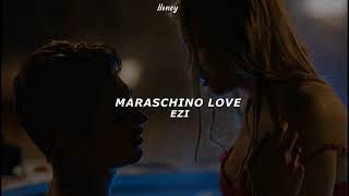 Maraschino Love  Ezi After we fell TraduçãoLegenda [upl. by Wiskind]