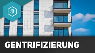 Gentrifizierung  einfach erklärt [upl. by Scharff621]