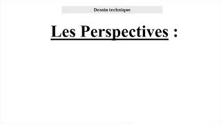 Dessin technique  les perspectives cavalière et isométrique [upl. by Roddie]