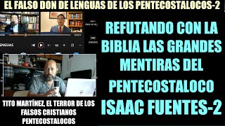 LAS FALSAS LENGUAS DE LOS FALSOS CRISTIANOS PENTECOSTALOCOS2 [upl. by Leslie]