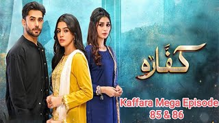 Kaffara Mega episode 85 amp 86  promo  teaser today new episode  geotv QRDramas [upl. by Pirozzo]