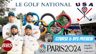 2024 Olympics Golf Preview  DFS amp Course Breakdown [upl. by Hartman]