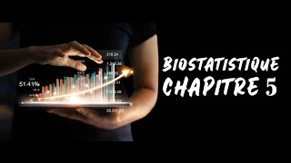 BIOSTATISTIQUES CHAPITRE 5 [upl. by Jeanne]