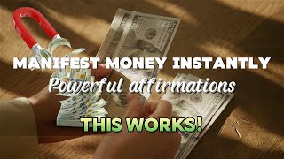 Manifest Money Instantly Powerful Affirmations to Attract Wealth  This Works💸 [upl. by Marna371]