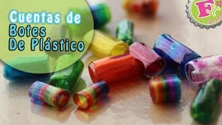 DIY Cuentas hechas de Botes Plásticos Plastic bottle beads [upl. by Aubrey]