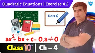 Quadratic Equations  Class 10 Maths Chapter 4  Quadratic Formula  Solving  Class 10th Part  6 [upl. by Latvina]