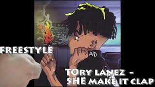 Tory Lanez  She Make It Clap Freestyle 1 HOUR LOOP [upl. by Valiant236]