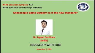 Endoscopic Spine Surgery Is it the new standard Title ENDOSCOPY WITH TUBE [upl. by Lyrehc495]