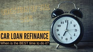 Car Loan Tips  How long do you NEED to wait before refinancing [upl. by Kaczer]