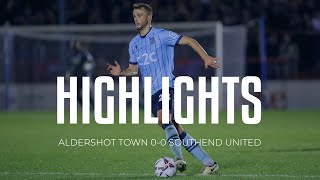 Highlights Aldershot Town 00 Southend United [upl. by Copp]