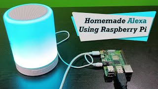 Make Alexa at home Using Raspberry Pi 4 [upl. by Cohligan270]