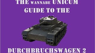 The Wannabe Unicum Guide to the DW 2 [upl. by Jamin234]