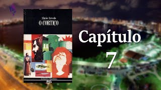 O Cortiço  Cap 7  Aluísio Azevedo [upl. by Ric46]