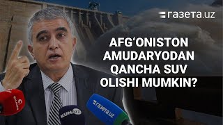 Tolibon Qo‘shtepa kanali orqali Amudaryodan qancha suv oladi O‘zbekiston suv vaziri javob berdi [upl. by Assirehs864]