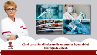 Webinar  Când calculăm diluția medicamentelor injectabile Exerciții de calcul medatalos [upl. by Nace]